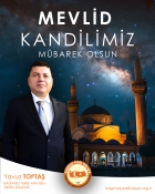 Mevlid Kandilimiz Mübarek Olsun 